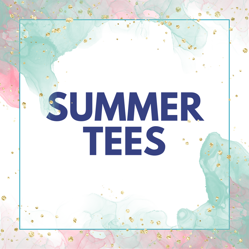 Summer Tees