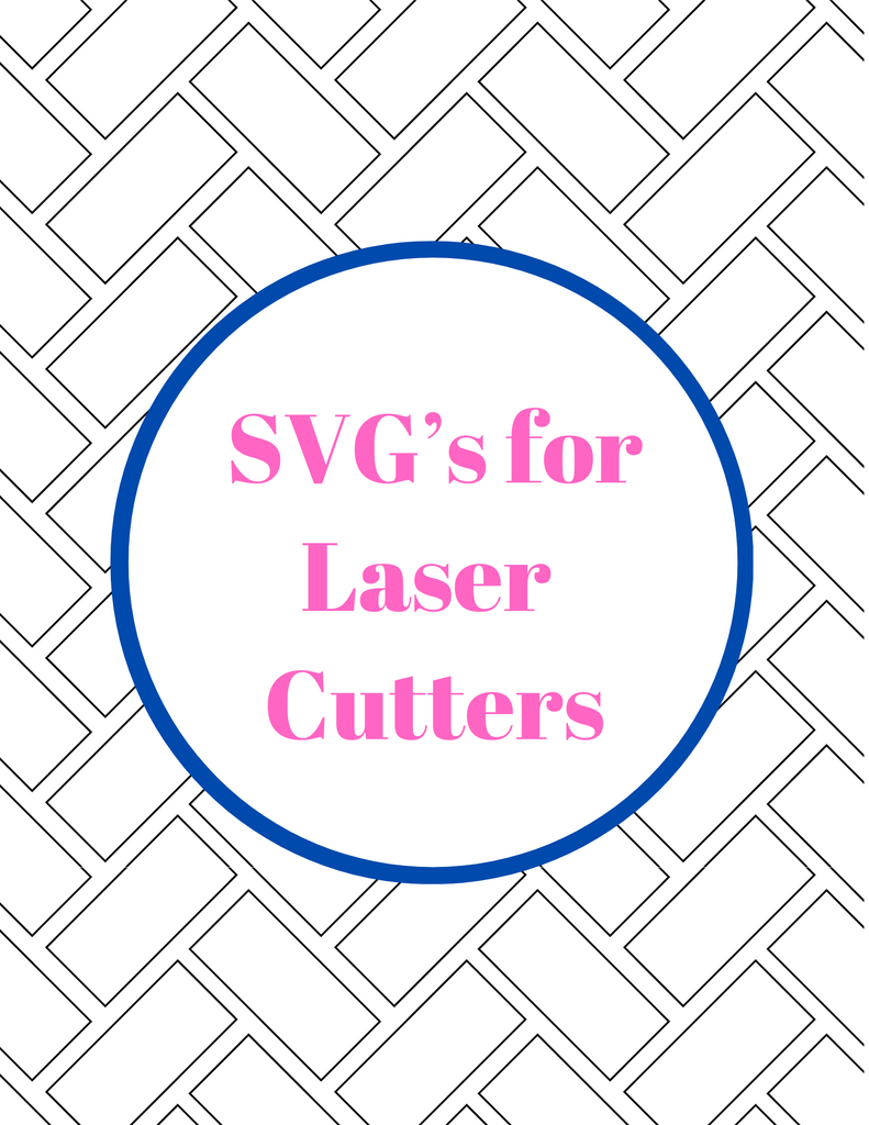 SVGs for Laser Cutters