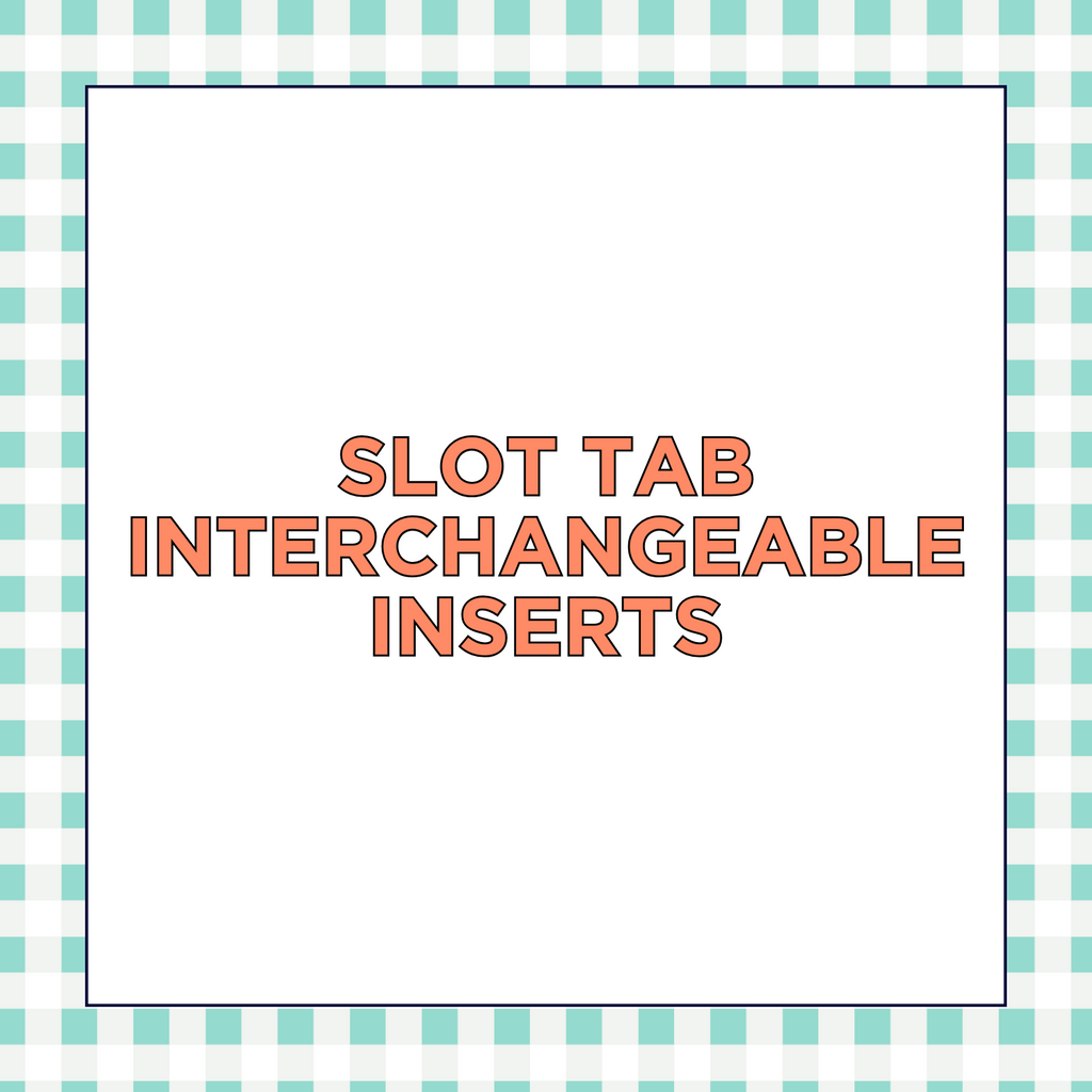 Tab Slot Interchangeable Insert Kits