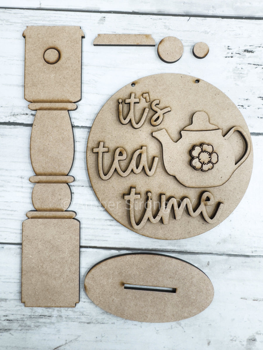 Tea Time 5 in Sign and Stand DIY Kit – The Makers Map - DIY with Amber