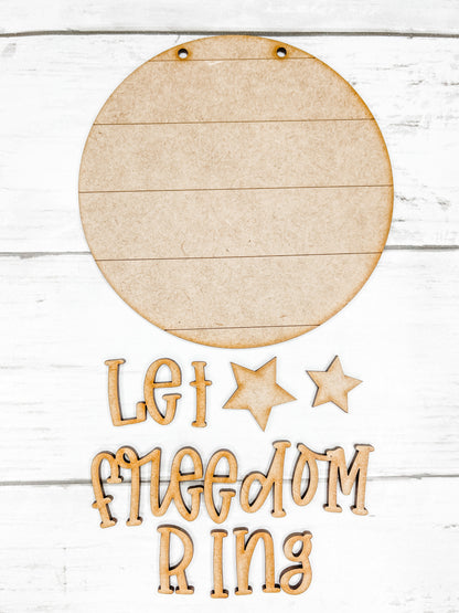 Let Freedom Ring 5 in Round Sign DIY Kit
