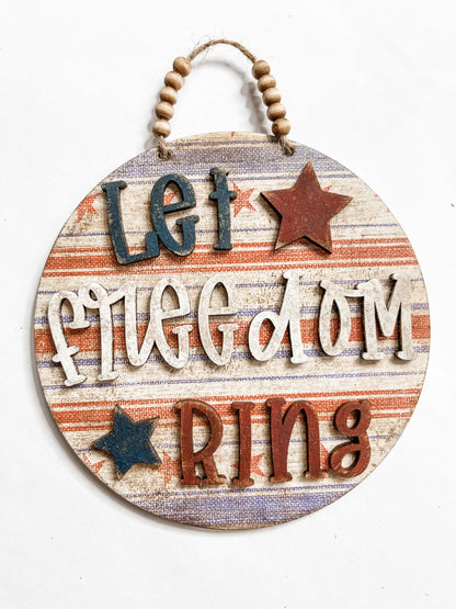 Let Freedom Ring 5 in Round Sign DIY Kit
